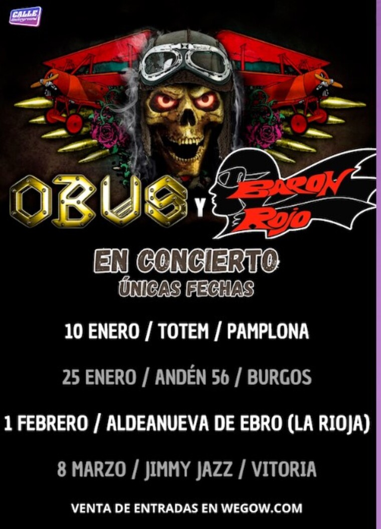 Cartel promocional del concierto conjunto de Obús y Barón Rojo con la frase destacada "Únicas Fechas". La imagen muestra una calavera con gafas de piloto, acompañada de aviones rojos y detalles de rosas. Las fechas incluyen:  10 de enero: Sala Tótem, Pamplona 25 de enero: Andén 56, Burgos 1 de febrero: Aldeanueva de Ebro, La Rioja 8 de marzo: Jimmy Jazz, Vitoria Entradas disponibles en Wegow.com.