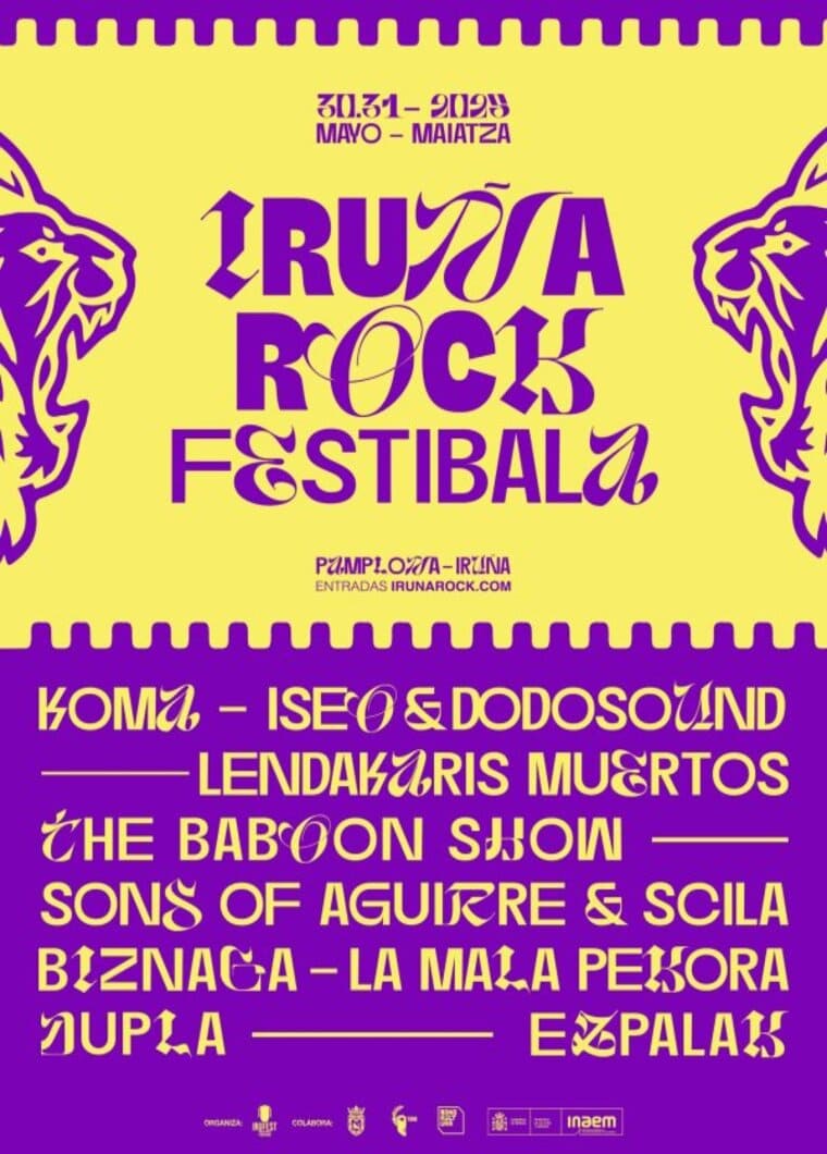 Cartel del festival Iruña Rock 2025 con fecha del 30 y 31 de mayo en Pamplona. Los nombres destacados incluyen a Koma, Iseo & Dodosound, Lendakaris Muertos, The Baboon Show, y más. Este evento promete una celebración vibrante del rock y sus variantes en el corazón de Navarra