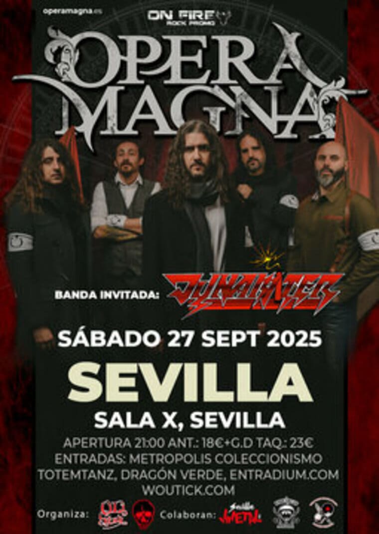 Cartel promocional del concierto de Ópera Magna junto a la banda invitada Dünedain, programado para el sábado 27 de septiembre de 2025 en la Sala X de Sevilla. Apertura de puertas a las 21:00 horas. Entradas anticipadas a 18€ más gastos de gestión, y 23€ en taquilla. Entradas disponibles en Metropolis Coleccionismo, TotemTanz, Dragón Verde, Entradium.com y Woutick.com