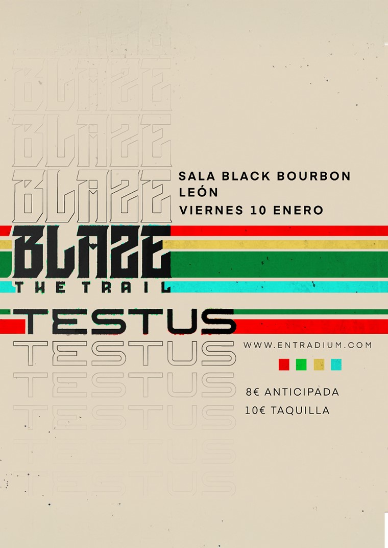 Cartel del evento en la Sala Black Bourbon en León el viernes 10 de enero de 2025. Actuación de Blaze The Trail y Testus. Entradas anticipadas disponibles por 8€ y 10€ en taquilla. Más información y entradas